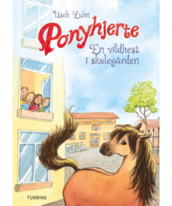 shop En vildhest i skolegården - Ponyhjerte 7 - Hardback af  - online shopping tilbud rabat hos shoppetur.dk