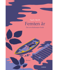 shop Femten år - Det revolutionære forår - Hardback af  - online shopping tilbud rabat hos shoppetur.dk