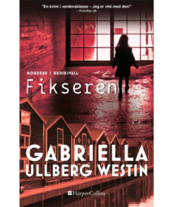 shop Fikseren - Morderne i Hudiksvall 3 - Paperback af  - online shopping tilbud rabat hos shoppetur.dk