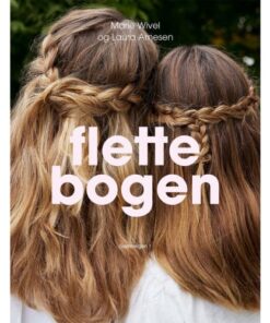 shop Flettebogen - Fletninger og Flettepigernes favoritter - Indbundet af  - online shopping tilbud rabat hos shoppetur.dk