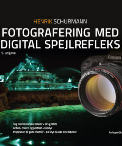 shop Fotografering med digital spejlrefleks - Indbundet af  - online shopping tilbud rabat hos shoppetur.dk