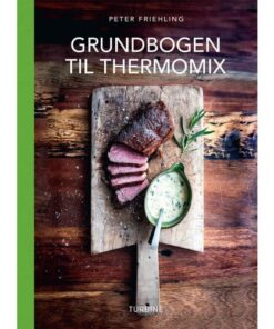 shop Grundbogen til ThermomixÂ® - Hardback af  - online shopping tilbud rabat hos shoppetur.dk