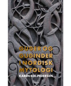 shop Guder og gudinder i nordisk mytologi - Hardback af  - online shopping tilbud rabat hos shoppetur.dk