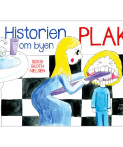 shop Historien om byen Plak - Hardback af  - online shopping tilbud rabat hos shoppetur.dk