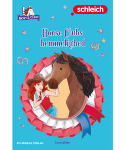 shop Horse Clubs hemmelighed - Schleich Horse Club 1 - Hardback af  - online shopping tilbud rabat hos shoppetur.dk