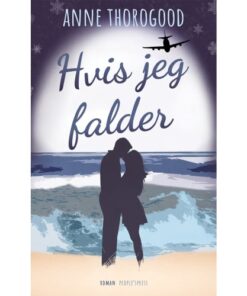 shop Hvis jeg falder - Paperback af  - online shopping tilbud rabat hos shoppetur.dk