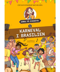 shop Karneval i Brasilien - Emma på Eventyr 1 - Hardback af  - online shopping tilbud rabat hos shoppetur.dk