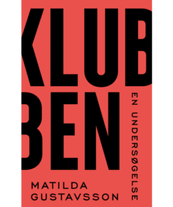 shop Klubben - En undersøgelse - Hardback af  - online shopping tilbud rabat hos shoppetur.dk