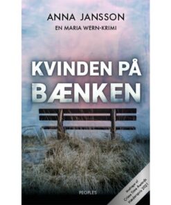 shop Kvinden på bænken - Maria Wern 19 - Paperback af  - online shopping tilbud rabat hos shoppetur.dk