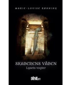 shop Lysets vogter - Skaberens Våben 3 - Hardback af  - online shopping tilbud rabat hos shoppetur.dk