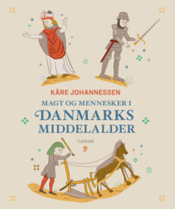 shop Magt og mennesker i Danmarks middelalder - Hardback af  - online shopping tilbud rabat hos shoppetur.dk