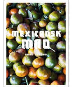 shop Mexicansk gademad - Hardback af  - online shopping tilbud rabat hos shoppetur.dk