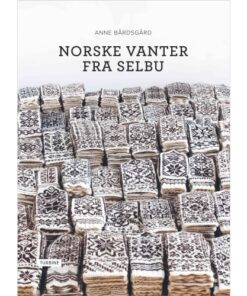 shop Norske vanter fra Selbu - Hardback af  - online shopping tilbud rabat hos shoppetur.dk