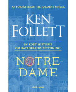 shop Notre-Dame - En kort historie om katedralers betydning - Indbundet af  - online shopping tilbud rabat hos shoppetur.dk