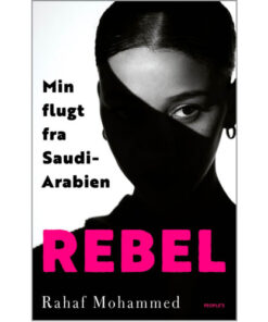 shop Rebel - Min flugt fra Saudi-Arabien - Hæftet af  - online shopping tilbud rabat hos shoppetur.dk