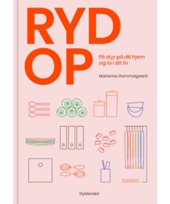 shop Ryd op - Få styr på dit hjem og ro i dit liv - Indbundet af  - online shopping tilbud rabat hos shoppetur.dk