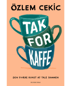 shop Tak for kaffe - Den svære kunst at tale sammen - Hæftet af  - online shopping tilbud rabat hos shoppetur.dk