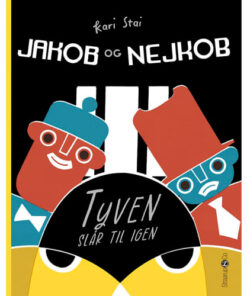 shop Tyven slår til igen - Jakob og Nejkob 2 - Hardback af  - online shopping tilbud rabat hos shoppetur.dk