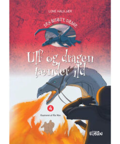 shop Ulf og dragen tænder ild - Den sidste drage 4 - Hardback af  - online shopping tilbud rabat hos shoppetur.dk