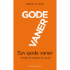 shop 7 gode vaner - fortalt af Stephen R. Covey - Hæftet af  - online shopping tilbud rabat hos shoppetur.dk