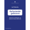 shop Aarhusianske gadenavne - Hardback af  - online shopping tilbud rabat hos shoppetur.dk