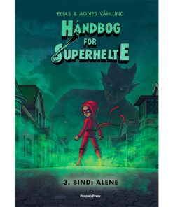 shop Alene - Håndbog for superhelte 3 - Indbundet af  - online shopping tilbud rabat hos shoppetur.dk