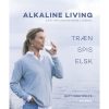 shop Alkaline living - Anti-inflammatorisk livsstil - Hæftet af  - online shopping tilbud rabat hos shoppetur.dk