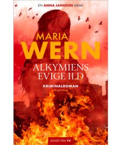 shop Alkymiens evige ild - Maria Wern 12 - Paperback af  - online shopping tilbud rabat hos shoppetur.dk