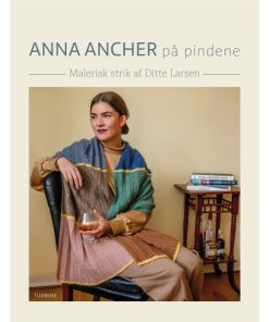 shop Anna Ancher på pindene - Malerisk strik af Ditte Larsen - Hardback af  - online shopping tilbud rabat hos shoppetur.dk