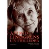 shop Astrid Lindgrens liv i billeder - Indbundet af  - online shopping tilbud rabat hos shoppetur.dk