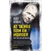 shop At tænke som en morder - min tid i Rejseholdet - Paperback af  - online shopping tilbud rabat hos shoppetur.dk