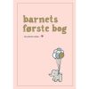 shop Barnets første bog - Rosa omslag - Indbundet af  - online shopping tilbud rabat hos shoppetur.dk