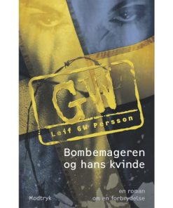 shop Bombemageren og hans kvinde - En roman om en forbrydelse - Indbundet af  - online shopping tilbud rabat hos shoppetur.dk