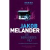 shop De berusedes vej - Lars Winkler 3 - Paperback af  - online shopping tilbud rabat hos shoppetur.dk