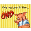 shop Den dag Leopold blev ond - Leopold 1 - Indbundet af  - online shopping tilbud rabat hos shoppetur.dk