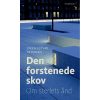 shop Den forstenede skov - Om stedets ånd - Indbundet af  - online shopping tilbud rabat hos shoppetur.dk