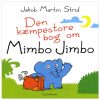 shop Den kæmpestore bog om Mimbo Jimbo - Indbundet af  - online shopping tilbud rabat hos shoppetur.dk