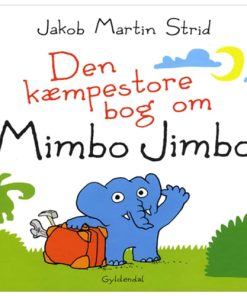 shop Den kæmpestore bog om Mimbo Jimbo - Indbundet af  - online shopping tilbud rabat hos shoppetur.dk