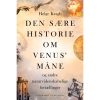 shop Den sære historie om Venus' måne - Indbundet af  - online shopping tilbud rabat hos shoppetur.dk