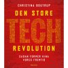 shop Den store tech revolution - Sådan former Kina vores fremtid - Hæftet af  - online shopping tilbud rabat hos shoppetur.dk