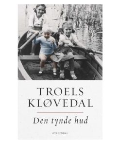 shop Den tynde hud - Erindringer om en barndom og opvækst - Paperback af  - online shopping tilbud rabat hos shoppetur.dk