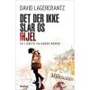 shop Det der ikke slår os ihjel - Millennium 4 - Paperback af  - online shopping tilbud rabat hos shoppetur.dk