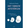 shop Det første mysterium - Historien om dig før du blev født - Hardback af  - online shopping tilbud rabat hos shoppetur.dk