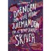 shop Drengen der ville redde julemanden fra at blive skåret... - Indbundet af  - online shopping tilbud rabat hos shoppetur.dk