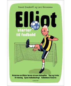 shop Elliot starter til fodbold - Elliot 1 - Indbundet af  - online shopping tilbud rabat hos shoppetur.dk