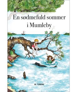 shop En sødmefuld sommer i Mumleby - Hardback af  - online shopping tilbud rabat hos shoppetur.dk