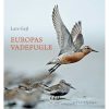 shop Europas vadefugle - Indbundet af  - online shopping tilbud rabat hos shoppetur.dk