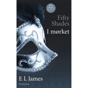 shop Fifty shades 2 - I mørket - Hæftet af  - online shopping tilbud rabat hos shoppetur.dk