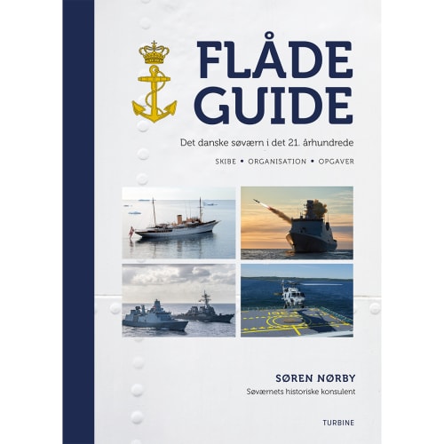 shop Flådeguide: Det danske søværn i det 21. århundrede - Hardback af  - online shopping tilbud rabat hos shoppetur.dk