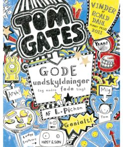 shop Gode undskyldninger (og andre fede ting) - Tom Gates 2 - Hæftet af  - online shopping tilbud rabat hos shoppetur.dk